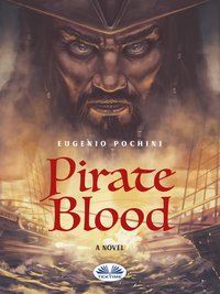 Pirate Blood - Eugenio Pochini - ebook