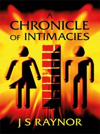A Chronicle of Intimacies - J.S Raynor - ebook