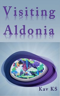 Visiting Aldonia - Kav KS - ebook