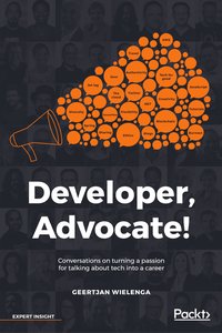 Developer, Advocate! - Geertjan Wielenga - ebook