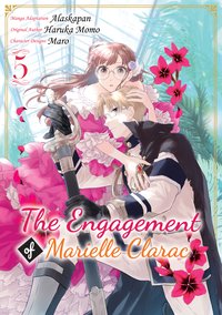 The Engagement of Marielle Clarac (Manga) Volume 5 - Haruka Momo - ebook