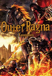 Outer Ragna: Volume 2 - Kasugamaru - ebook