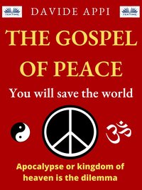 The Gospel Of Peace. You Will Save The World - Davide Appi - ebook