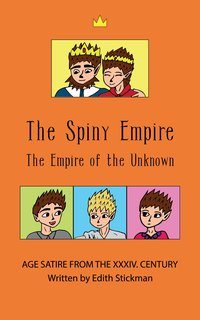 The Spiny Empire - Edith Stickman - ebook