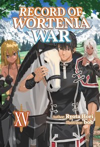 Record of Wortenia War: Volume 15 - Ryota Hori - ebook