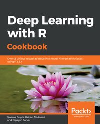Deep Learning with R Cookbook - Swarna Gupta - ebook