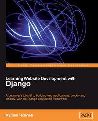Learning Website Development with Django - Hourieh Ayman - ebook
