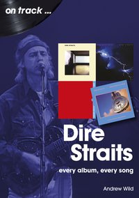 Dire Straits on Track - Andrew Wild - ebook