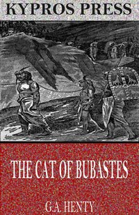 The Cat of Bubastes - G.A. Henty - ebook