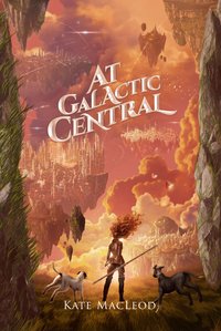 At Galactic Central - Kate MacLeod - ebook