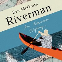 Riverman - Ben McGrath - audiobook