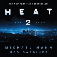 Heat 2 - Michael Mann - audiobook