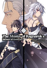 The Master of Ragnarok & Blesser of Einherjar (Manga) Volume 6 - Seiichi Takayama - ebook