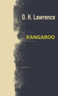 Kangaroo - D. H. Lawrence - ebook