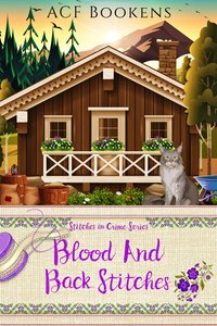 Blood And Back Stitches - ACF Bookens - ebook