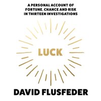 Luck - David Flusfeder - audiobook