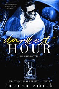 The Darkest Hour: The Surrender Series - Book 4 - Lauren Smith - ebook