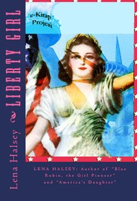 Liberty Girl - Lena I. Halsey - ebook