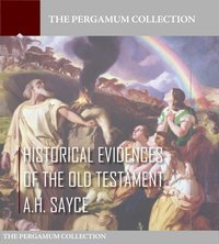 Historical Evidences of the Old Testament - A.H. Sayce - ebook