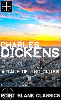 A Tale of Two Cities - Charles Dickens - ebook