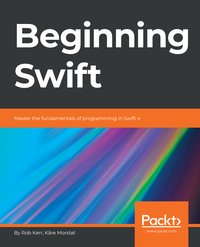 Beginning Swift - Rob Kerr - ebook