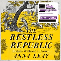 Restless Republic - Anna Keay - audiobook