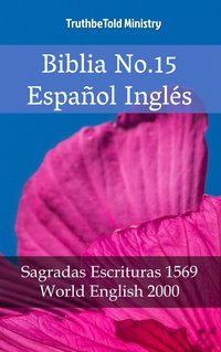 Biblia No.15 Español Inglés - TruthBeTold Ministry - ebook
