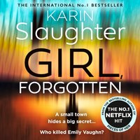 Girl, Forgotten - Karin Slaughter - audiobook