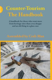Counter-Tourism: The Handbook - Phil Smith - ebook