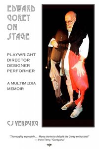 Edward Gorey On Stage - CJ Verburg - ebook