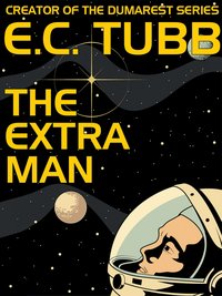The Extra Man - E.C. Tubb - ebook