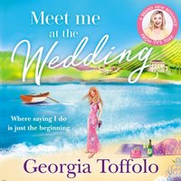 Meet me at the Wedding - Georgia Toffolo - audiobook