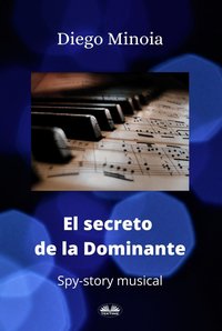 El Secreto De La Dominante - Diego Minoia - ebook