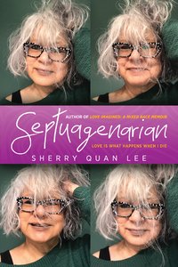 Septuagenarian - Sherry Quan Lee - ebook