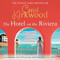 Hotel on the Riviera - Carol Kirkwood - audiobook