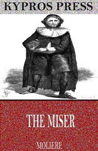 The Miser - Molière - ebook