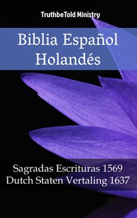 Biblia Español Holandés - TruthBeTold Ministry - ebook