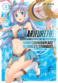 Arifureta: From Commonplace to World’s Strongest: Volume 2 - Ryo Shirakome - ebook
