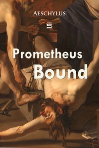 Prometheus Bound - Aeschylus - ebook