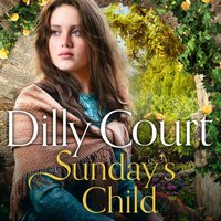 Sunday's Child - Dilly Court - audiobook