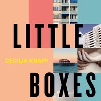 Little Boxes - Cecilia Knapp - audiobook