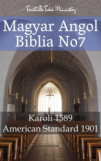 Magyar-Angol Biblia No7 - TruthBeTold Ministry - ebook