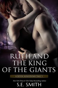 Ruth and the King of the Giants - S.E. Smith - ebook