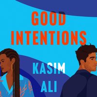 Good Intentions - Kasim Ali - audiobook