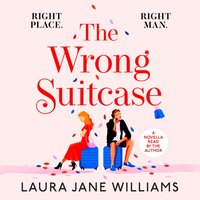 Wrong Suitcase - Laura Jane Williams - audiobook