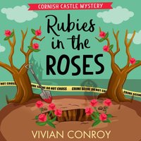 Rubies in the Roses - Vivian Conroy - audiobook