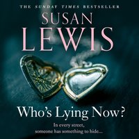 Who's Lying Now? - Susan Lewis - audiobook