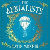 Aerialists - Katie Munnik - audiobook