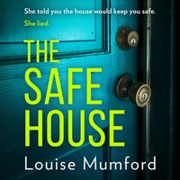 Safe House - Louise Mumford - audiobook