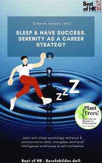 Sleep & Have Success. Serenity as a Career Strategy - Simone Janson - ebook